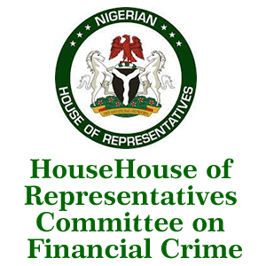 House of Representatives Committee on Financial Crime